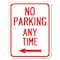 Signmission No Parking Anytime W/ Left Arrow Heavy-Gauge Alum Rust Proof Parking Sign, 18" x 24", A-1824-23776 A-1824-23776 - alternate 1